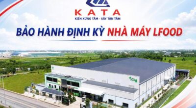 KATA bảo hành định kỳ Nhà máy LFood – KCN Nam Thuận, Đức Hòa, Long An – ảnh 1